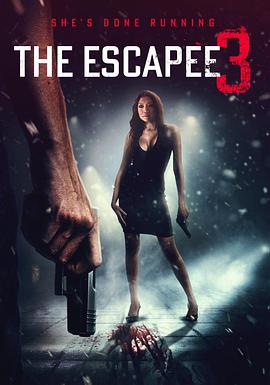 逃亡者3：最终逃脱 The Escapee 3: The Final Escape 海报