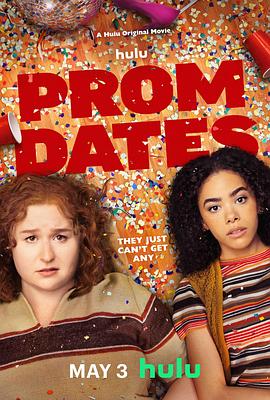 脱单舞会 Prom Dates 海报