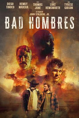 坏家伙 Bad Hombres 海报